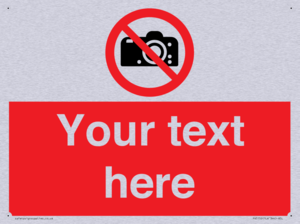 Custom No photography Sign